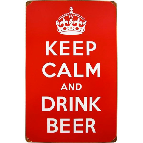 Keep Calm and Drink Beer Metal Bar Sign